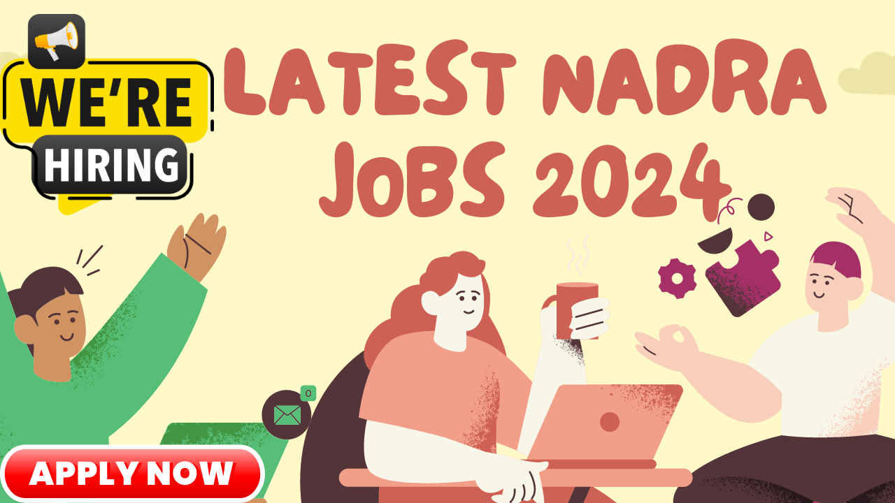 Nadra Jobs 2024