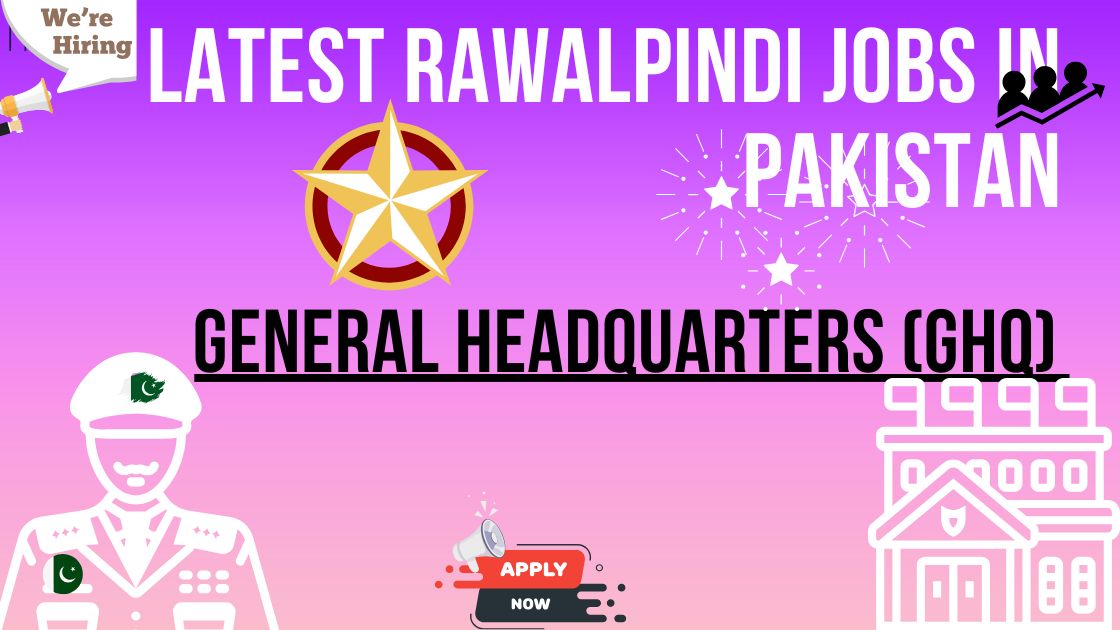 Latest Rawalpindi Jobs In Pakistan