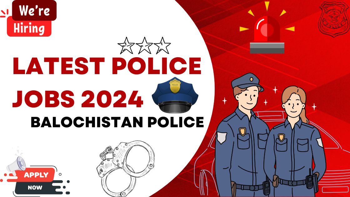 Latest Police Jobs 2024